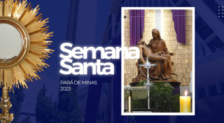 Programação da Semana Santa nas paróquias de Pará de Minas para a Terça-Feira Santa. Veja